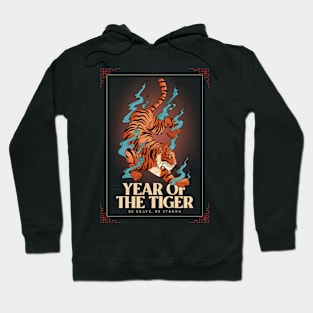 Year of The Tiger Be Brave & Strong Tigers Chinese New Year Hoodie